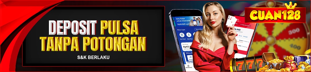 DEPOSIT PULSA TANPA POTONGAN